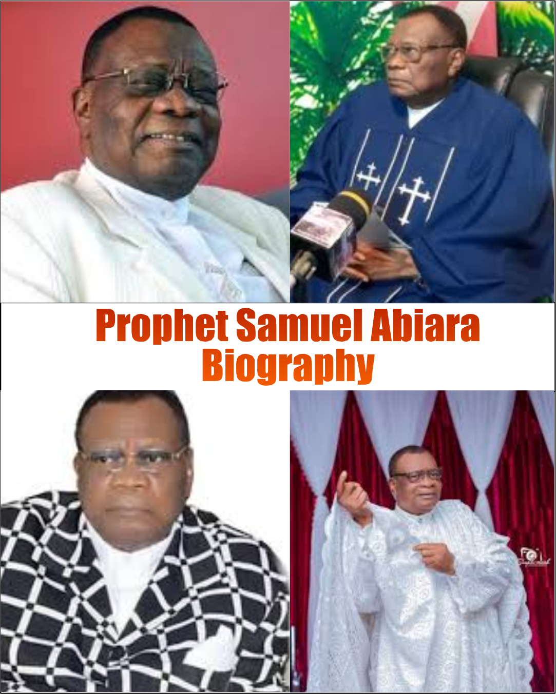 Prophet Samuel Abiara Biography